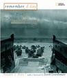 Remember D-Day: Both Sides Tell Their Stories Remember D-Day: Both Sides Tell Their Stories