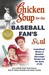 Chicken Soup for the Baseba...