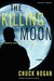 The Killing Moon: A Novel (Paperback)