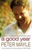 A Good Year (Paperback)