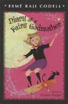 Diary of a Fairy Godmother by Esmé Raji Codell Diary of a Fairy Godmother by Esmé Raji Codell