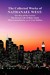 The Collected Works of Nathanael West: The Day of the Locust; The Dream Life of Balso Snell; Miss Lonelyhearts; A Cool Million (Hardcover)