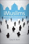 iMuslims: Rewiring the House of Islam