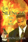 The Silencer: To Kiss and Not Tell