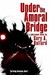 Under the Amoral Bridge (The Bridge Chronicles, #1)