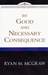 By Good and Necessary Consequence by Ryan M. McGraw By Good and Necessary Consequence by Ryan M. McGraw