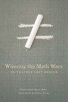 Winning the Math Wars: No Teacher Left Behind