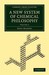 A New System of Chemical Ph...