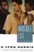 Invisible Life by E. Lynn Harris Invisible Life by E. Lynn Harris