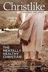 Christlike: Walking The Walk