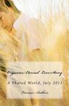 Organics: Eternal Love Story: A Shared World, July 2011