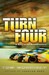 Turn Four: A Novel of the S...