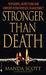 Stronger Than Death  (Kelle...