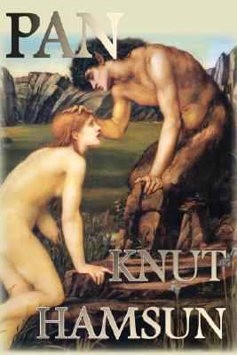 Pan by Knut Hamsun Pan by Knut Hamsun