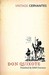 Don Quixote by Miguel de Cervantes Saavedra