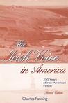 The Irish Voice in America : Irish-American Fiction from the Eighteenth Century to the Present