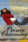 Prince Charming (Honey Creek Royalty #2) Prince Charming (Honey Creek Royalty #2)