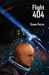 Flight 404 / The Hunt for R...