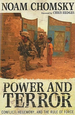 Power and Terror: Conflict, Hegemony, and the Rule of Force