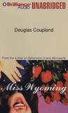 Miss Wyoming by Douglas Coupland