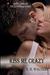 Kiss Me Crazy (The Fitzgera...