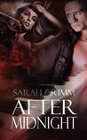 After Midnight by Sarah Grimm
