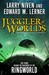 Juggler of Worlds [With Hea...