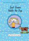 Just Grace Walks the Dog