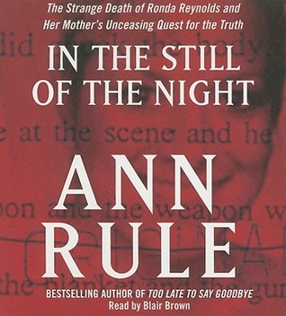 In the Still of the Night by Ann Rule In the Still of the Night by Ann Rule