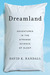 Dreamland: Adventures in the Strange Science of Sleep (ebook)