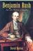 Benjamin Rush: Signer of th...