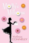 Molly's Millions by Victoria Connelly Molly's Millions by Victoria Connelly
