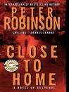 Close To Home (Inspector Banks, #13)