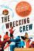 The Wrecking Crew: The Insi...