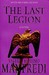 The Last Legion by Valerio Massimo Manfredi The Last Legion by Valerio Massimo Manfredi