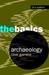 Archaeology: The Basics (2n...