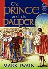 The Prince and the Pauper by Mark Twain The Prince and the Pauper by Mark Twain
