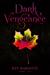 Dark Vengeance, Vol.1