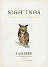 Sightings: Extraordinary Encounters with Ordinary Birds