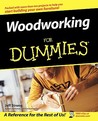 Woodworking for Dummies Woodworking for Dummies