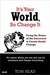 It's Your World, So Change It (Paperback)