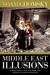 Middle East Illusions: Including Peace in the Middle East?
