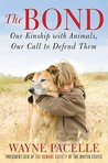 The Bond by Wayne Pacelle