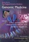 Genomic Medicine: Articles from the <I> New England Journal of Medicine</I>