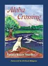 Aloha Crossing Aloha Crossing