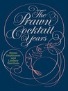 The Prawn Cocktail Years The Prawn Cocktail Years