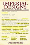Imperial Designs: Neoconservatism and the New Pax Americana