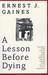 Lesson Before Dying (Vintage Contemporaries (Paperback))
