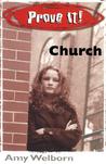 Prove It! Church Prove It! Church