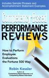 Competency-Based Performance Reviews: How to Perform Employee Evaluations the Fortune 500 Way Competency-Based Performance Reviews: How to Perform Employee Evaluations the Fortune 500 Way